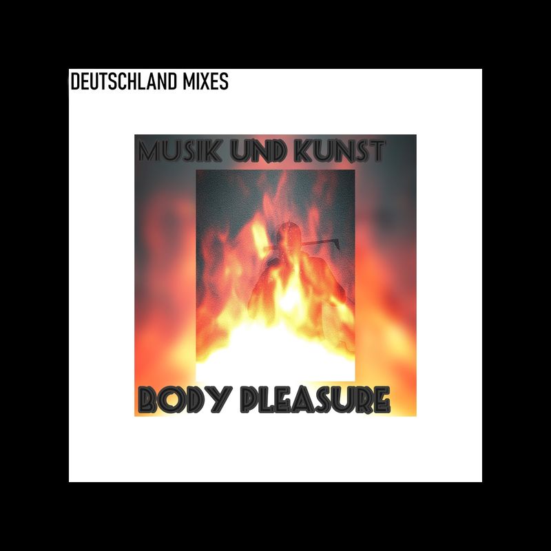 Body Pleasure - Musik Und Kunst (Oldschool Mix)